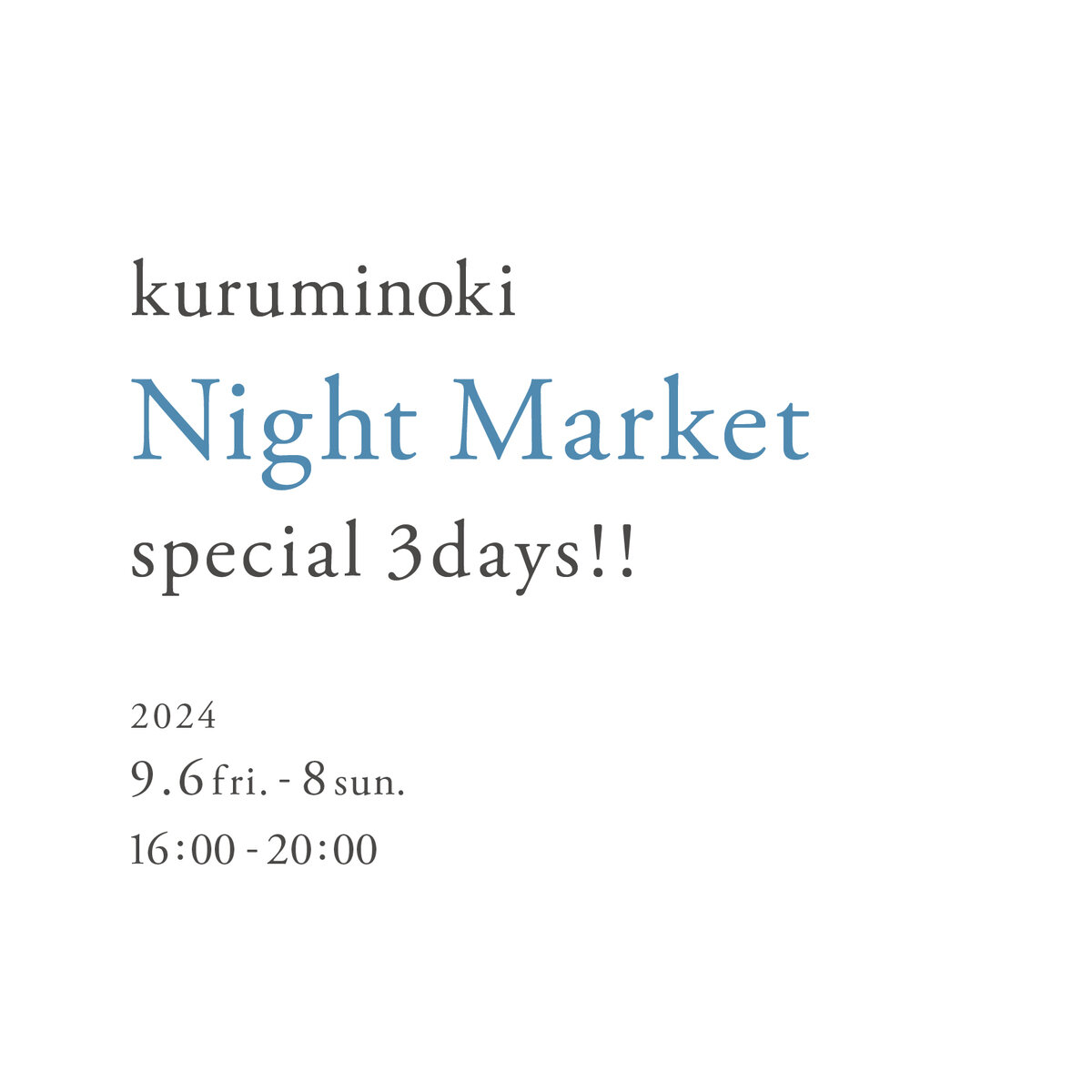 kuruminoki Night Market Special 3days!!